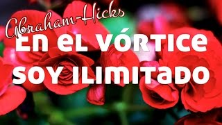 Avalancha quotEn el vórtice soy ilimitadoquot  AbrahamHicks en español [upl. by Demmahom]