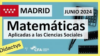 🚀MATEMÁTICAS CCSS JUNIO 2024 ▶️ Examen Selectividad EBAU✔️MADRID [upl. by Sharon]