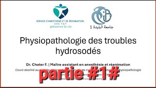 2  les troubles Hydrosodés Partie 1 physiopath unité cardioresporatoire 3éme MED [upl. by Maletta638]