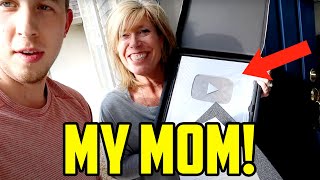 I Gave My Mom My Silver Play Button [upl. by Oys]