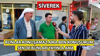 SİVEREK GİDİŞATTAN MEMNUN MU  quotKimse Korkudan Konuşamıyorquot [upl. by Leur924]