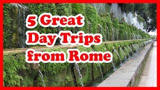 5 Great Day Trips from Rome  Italy Travel Guide [upl. by Gilford]