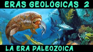 ERAS GEOLÓGICAS 2 Era Paleozoica  Los primeros animales y su evolución Historia Paleozoico [upl. by Lleraj]