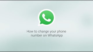 How To Change Your Phone Number  WhatsApp [upl. by Galina138]