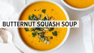 BUTTERNUT SQUASH SOUP  how to make roasted butternut squash soup [upl. by Asiole]