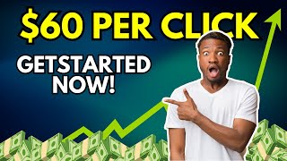 Get Paid 60 Per CLICK 🤑 How To Make Money Online [upl. by Dloraj]