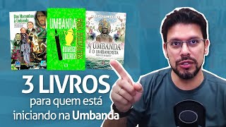 3 livros de Umbanda para quem está começando  Ep 316 Diário do Médium [upl. by Berne697]