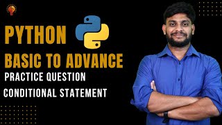 Practice Question Conditional Statement  Python Beginner to Advance  Python Tutorial [upl. by Nic]