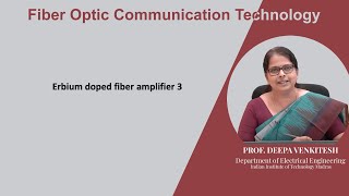 Lec 77 Erbium doped fiber amplifier 3 [upl. by Encratia]