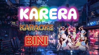 KARERA Karaoke Version BINI [upl. by Jeniece359]