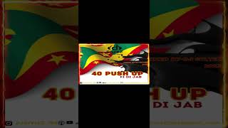 40 Push Up Fi Di Jab Grenada Soca Mix 2023 [upl. by Ettenor814]