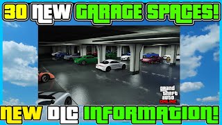 NEW 30 GARAGE SPACES IN GTA 5 ONLINE New GTA Online DLC Information [upl. by Grubb3]