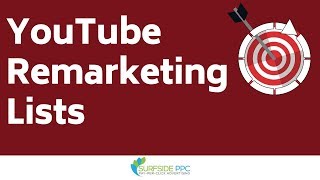 YouTube Remarketing Lists  Create YouTube Remarketing Audiences with Google Ads [upl. by Samid12]