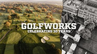 GOLFWORKS  Celebrating 30 Years [upl. by Ecyarg304]