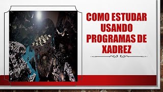 Como estudar usando programas de xadrez  lucaschess  Scid vs Pc Xadrez Nobre [upl. by Suedama670]