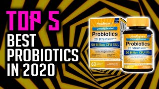 Top 5 Best Probiotics In 2020 [upl. by Orferd865]