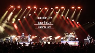 Porcupine Tree  Anesthetize  Guitar Lesson [upl. by Colline662]