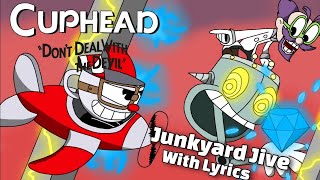 Cuphead  Junkyard Jive With Lyrics [upl. by Ayatan73]