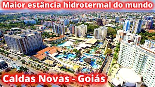 CONHEÃ‡A CALDAS NOVAS quotMAIOR ESTÃ‚NCIA HIDROTERMAL DO MUNDOquot EM GOIÃS AQUI NO CIDADES amp CIA [upl. by Wasson6]