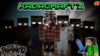 Kadacraft Z Its too late Zombie Apologize [upl. by Magnolia743]