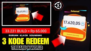 BURUAN KLAIM💵 33231 BUILD GRATIS  REDEEM KODE X WORLD TERBARU  APK PENGHASIL UANG TERCEPAT 2024 [upl. by Daugherty]