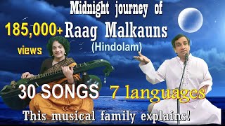 Best of Malkauns Medley  Raga Hindola  30 songs  7 Languages [upl. by Ahsilad]