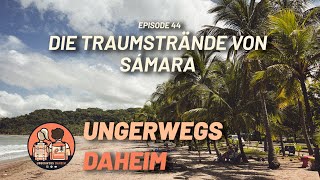 44 🇨🇷  Die Traumstrände von Sámara [upl. by Eiznil368]