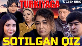 Turkiyaga sotilgan qiz Ozbek kino Туркияга сотилган қиз [upl. by Neelhtac613]