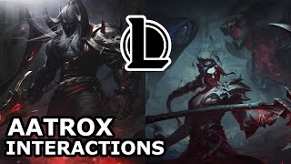 Aatrox Interactions with Other Champions  AATROX vs PANTHEON  League of Legends Quotes [upl. by Enimzaj66]