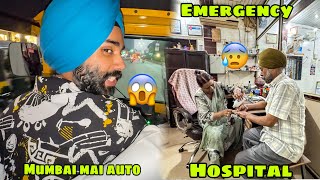 Papa ko Emergency Hospital le jana pada 😰 Mumbai mai khud chalaya Auto 😱 ab kya kare [upl. by Moriah]