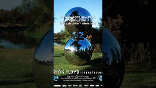 Today in 2003 Pink Floyd opened their Interstellar exhibition in Paris PinkFloyd Interstellar [upl. by Tegdig]