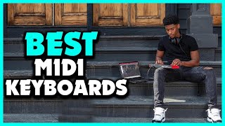 Top 5 Best MIDI keyboards in 2024 [upl. by Kosse]