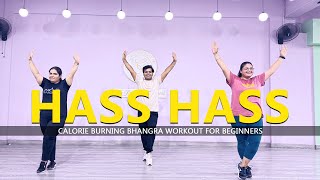 Hass Hass  Dance Fitness  Calorie Burning Bhangra Workout for Beginners  Easy Steps  2023 [upl. by Bolanger808]