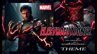 Electrocutioner Theme by Schizofrederic [upl. by Yoshi95]