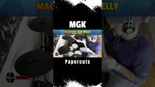 MGK  Papercuts shorts machinegunkelly papercuts mgk drumcover drums rolandvdrums [upl. by Lesko214]