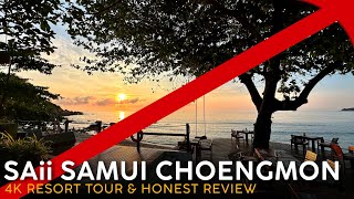 SAii CHOENGMON RESORT Koh Samui Thailand 🇹🇭【4K Hotel Tour amp Honest Review】Just No [upl. by Imefulo]