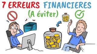 😱 Les 7 Pires Erreurs Financières Qui Vous empêchent De Devenir Riche Et Comment s’en Libérer [upl. by Hussey]