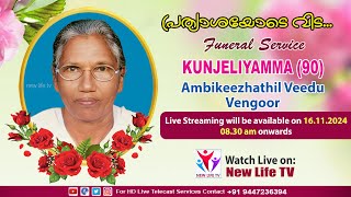 KUNJELIYAMMA 90  Vengoor  Funeral Service On 16112024  New Life Tv Live [upl. by Victor818]