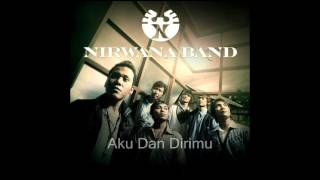 Nirwana Band  Aku Dan Dirimu [upl. by Maxima]