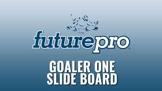 Goaler One Slide Board [upl. by Meil]