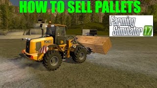 How to sell sawmill pallets FS17 [upl. by Ardnohsal262]