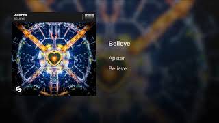 Apster  Believe [upl. by Anoif890]