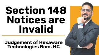 Section 148 Notices are Invalid  Judgement of Hexaware Technologies  by CA Kushal Soni [upl. by Liu]