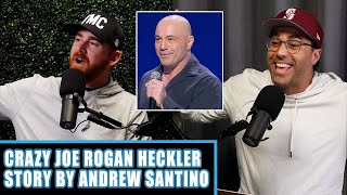 Crazy Joe Rogan Heckler Story by Andrew Santino  About Last Night Podcast with Adam Ray [upl. by Trocki]