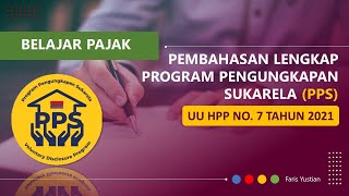 LENGKAP Pembahasan detail Program Pengungkapan Sukarela PPS [upl. by Scandura]