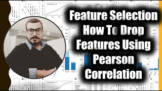 Tutorial 2 Feature SelectionHow To Drop Features Using Pearson Correlation [upl. by Kosse32]