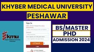 HOW TO APPLY FOR ADMISSION AT Khyber Medical University PESHAWAR 2024 kmupeshawar [upl. by Marguerie]