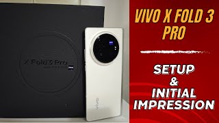 Vivo X Fold 3 PRO  Setup amp Impression [upl. by Adile113]