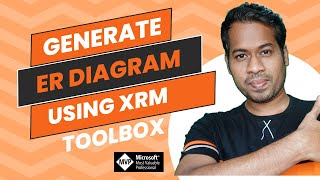 Generate ER Diagram usign Xrm Toolbox Dataverse Power Platform [upl. by Graubert]