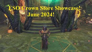 ESO Crown Store Showcase June 2024 [upl. by Tyre131]